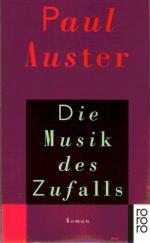 Paul Auster: Die Musik des Zufalls Paul Auster: Die Musik des Zufalls