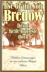 Gräfin von Bredow, Ilse: Deine Keile kri