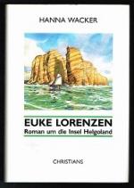 Hanna Wacker: Euke Lorenzen: Roman um di