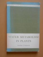 KOZLOWSKI, Th. T.: WATER METABOLISM IN P