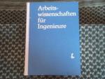 Arbeitswissenschaften für Ingenieure