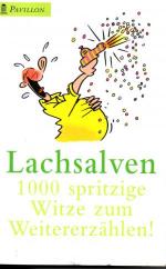 LACHSALVEN - 1000 spritzige Witze zum Weitererzählen