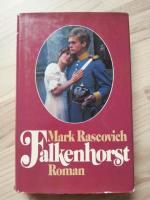 Mark Rascovich: Falkenhorst.