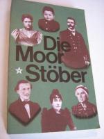 DIE   MOORSTÖBER