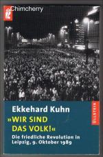 Ekkehard Kuhn: Wir sind das Volk! Die fr Ekkehard Kuhn: Wir sind das Volk! Die fr