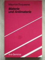 "Materie und Antimaterie"