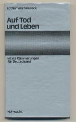 Lothar von Balluseck: Auf Tod und Leben 