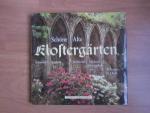 Roth, Hermann J: Schöne alte Klostergärt Roth, Hermann J: Schöne alte Klostergärt
