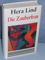 Hera Lind: Die Zauberfrau Hera Lind: Die Zauberfrau