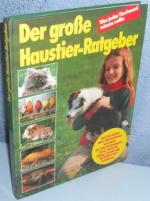 Der grosse Haustier-Ratgeber