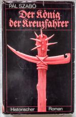 Pal Szabo: Der König der Kreuzfahrer