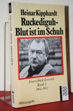 Heinar Kipphardt: Ruckediguh, Blut ist i