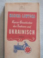 Kurze Geschichte des Traktors auf Ukrainisch