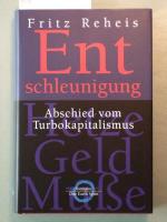 Fritz Reheis: Entschleunigung : Abschied