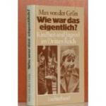 von der Grün, Max: Wie war das eigentlic von der Grün, Max: Wie war das eigentlic