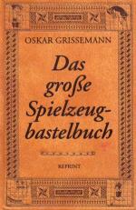 Oskar Grissemann: Das grosse Spielzeugba