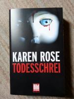 Karen Rose: Todesschrei Karen Rose: Todesschrei