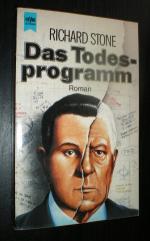 Richard Stone: Das Todesprogramm. SF-Rom Richard Stone: Das Todesprogramm. SF-Rom