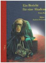 Franz Kafka: Ein Bericht für eine Akadem