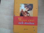 Maeve Haran: Wenn zwei sich streiten