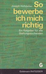 Joseph Hofstetter: So bewerbe ich mich r Joseph Hofstetter: So bewerbe ich mich r