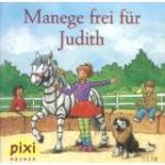 Bianca Borowski: Manege frei für Judith Bianca Borowski: Manege frei für Judith