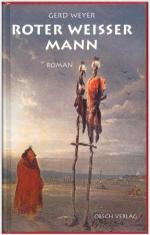 Gerd Weyer: Roter weißer Mann: Indianer-