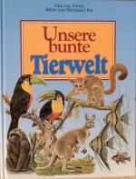 Unsere bunte Tierwelt