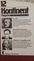 Kontinent Magazin XII. Forum für Ost- West- Fragen. 6. Jahrgang. [May 01, 1982] Herling-Grudzinski, Gustav; Baranczak, Stanislaus und Sinowjew, Alexander kontinent 12 magazin