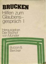 Brücken. Hilfen zum Glaubensgespräch I