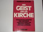 Der Geist und die Kirche Exegetische Aufsätze und Vorträge herausgegeben von Veronika Kubina und Karl Lehmann