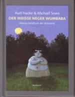 Axel Hacke: Der weiße Neger Wumbaba. Ein