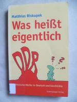 Matthias Biskupek: Was heißt eigentlich Matthias Biskupek: Was heißt eigentlich