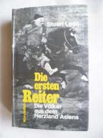 Die ersten Reiter : Die Völker aus dem Herzland Asiens. Aus d. Engl. übertr. von Karl Berisch u. Werner Gebühr.