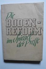 Die Bodenreform in Spiegel und Presse