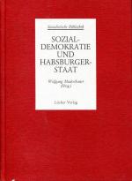 Sozialdemokratie und Habsburgerstaat. Sozialistische Bibliothek Band 1