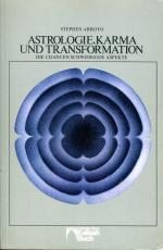 Astrologie, Karma und Transformation - Die Chancen schwieriger Aspekte