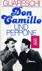 Giovannino Guareschi: Don Camillo und Pe Giovannino Guareschi: Don Camillo und Pe