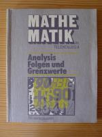 Telekolleg II (Fachhochschulreife) Mathematik - Analysis, Folgen und Grenzwerte