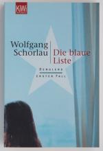 Wolfgang Schorlau: Die blaue Liste - Den Wolfgang Schorlau: Die blaue Liste - Den