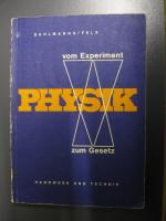 Physik - Vom Experiment zum Gesetz