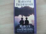 Marianne Fredriksson: Marcus und Eneides