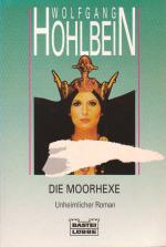 Die Moorhexe : Unheimlicher Roman