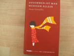 Anna Gavalda: Zusammen ist man weniger a Anna Gavalda: Zusammen ist man weniger a