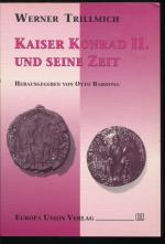 Kaiser Konrad II. und seine Zeit