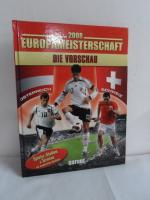 Europameisterschaft 2008 - Die Vorschau