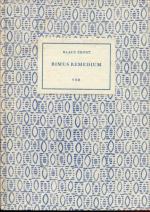 Ernst,Klaus stud.med.: Rimus Remedium.  