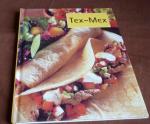 Tex-Mex - Kochbuch mit mexikanisch-texanischen Rezepten und vielen farbigen Foto