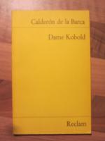 Calderón de la Barca, Pedro: Dame Kobold Calderón de la Barca, Pedro: Dame Kobold