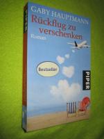 Gaby Hauptmann: Rückflug zu verschenken
